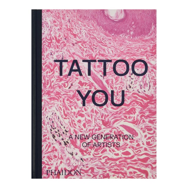 Tattoo You: A New Generation of Artists For Sale