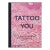Tattoo You: A New Generation of Artists For Sale