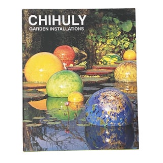 Chihuly: Garden Installations Book/Monograph 1st Edition For Sale