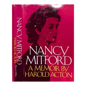 "Nancy Mitford: A Memoir" Book 1975 Acton, Harold