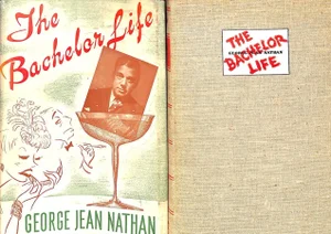 "The Bachelor Life" 1941 Nathan, George Jean