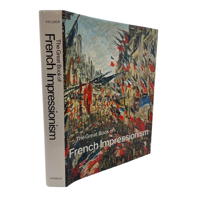 The Great Book of French Impressionism by Diane Kelder Ed. 1980 For Sale