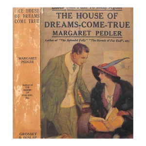 "The House of Dreams-Come-True" 1919 Pedler, Margaret