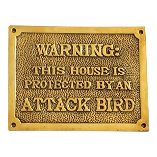 Solid Brass "Attack Bird" Sign Plaque For Sale