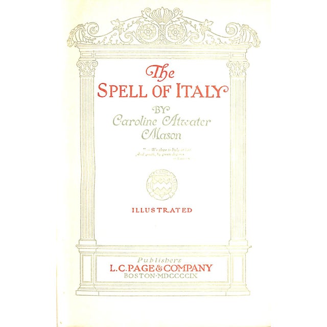 MASON, Caroline Atwater [400] pp. w 4-fold map L.C. Page & Company 1909 First Impression 7 3/4" x 5 1/2"