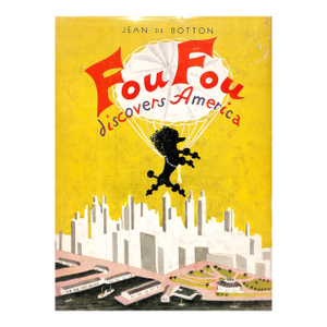"Fou Fou Discovers America" 1945 De Botton, Jean