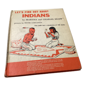 “Let’s Find Out About Indians” Vintage Book 1962 by Martha and Charles Sharp