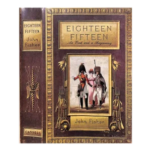 "Eighteen Fifteen: An End and a Beginning" 1963 Fisher, John