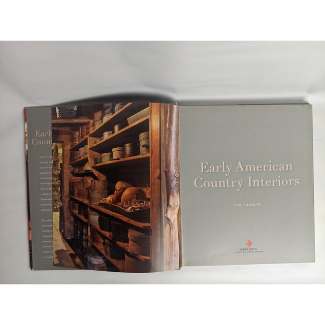 2010s Early American Country Interiors by Tim Tanner – 2013 First Edition Hardcover For Sale - Image 5 of 10