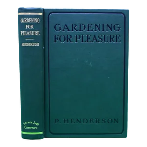 "Gardening for Pleasure" 1918 Henderson, Peter