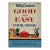 Betty Crocker’s Good & Easy Cook Book, First Edition 1954 For Sale
