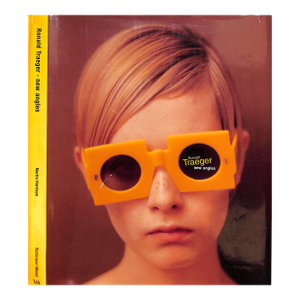 "Ronald Traeger: New Angles" 1999 Harrison, Martin