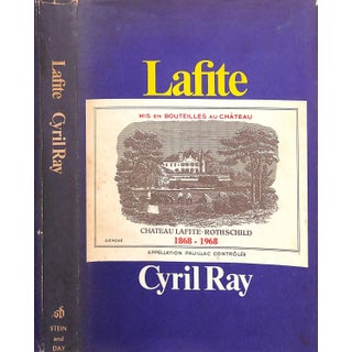 "Lafite the Story of Chateau Lafite-Rothschild" 1969 Ray, Cyril For Sale