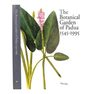 "The Botanical Garden of Padua, 1545-1995" 1995 Minelli, Alessandro [Edited By] For Sale