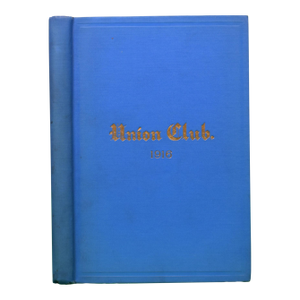 "The Union Club of the City of New York Officers , Members Constitution and Rules" 1916