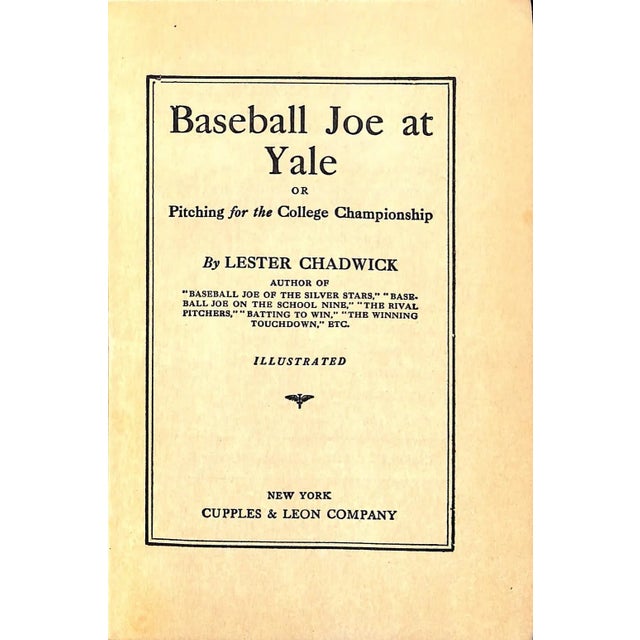 248 pp. 7.75"x 5.5" Lester Chadwick Cupples & Leon Company 1913