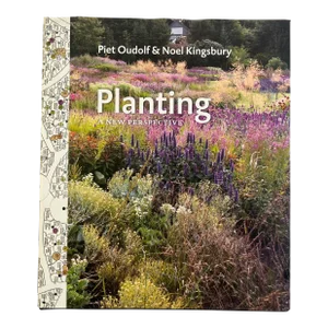 Planting, by Piet Oudolf & Noel Kingsbury, Timber Press, 2013