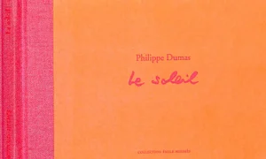 "Musee Hermès Le Soleil" 2014 Dumas, Philippe