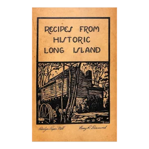 "Recipes From Historic Long Island" 1940 Diamond, Henry R.