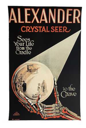 Crystal Seer See Your Life from the Cradle to the Grave Poster attributed to C. Alexander, France, 2017