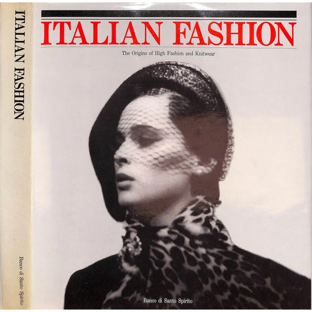 Traditional "Italian Fashion: The Origins of High Fashion and Knitwear" 1985 Swerling, Gail [Editor] For Sale - Image 3 of 12