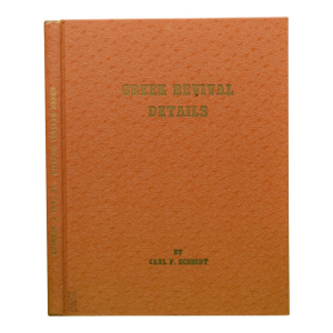 "Greek Revival Details" 1968 Schmidt, Carl F. (Signed)