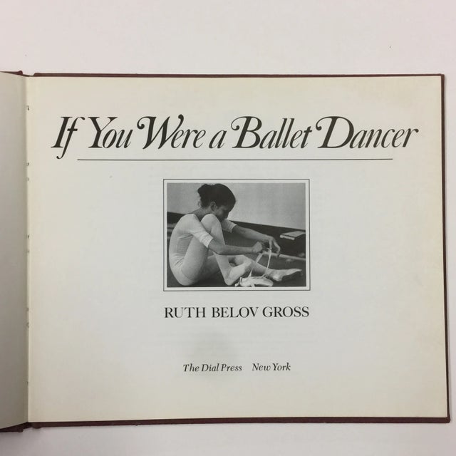Contemporary 1979 If You Were a Ballet Dancer Book For Sale - Image 3 of 9