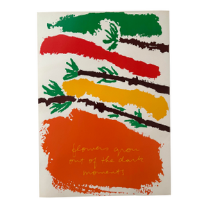 Corita Kent Sister Mary Corita Kent "Flowers Grow Out of the Dark Moments" Original Print (1982)