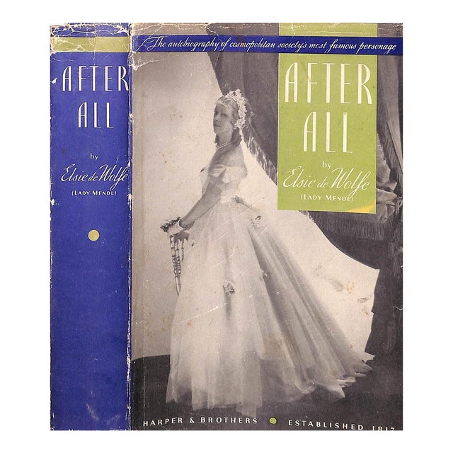 "After All: The Autobiography of Cosmopolitan Society's Most Famous Personage" 1935 De Wolfe, Elsie For Sale