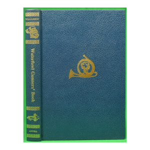 "The Waterfowl Gunner's Book: An Anthology" 1979 Williamson, F. Phillips