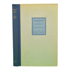 "Memories of Manhattan in the Sixties and Seventies" 1928 Harris, Charles T.