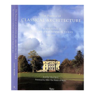 "The Practice of Classical Architecture: The Architecture of Quinlan and Francis Terry 2005-2015" Watkin, David For Sale