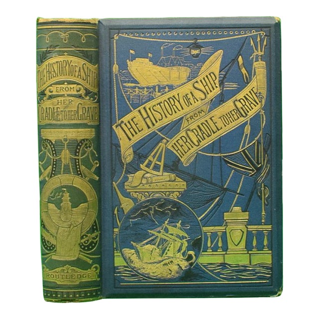 "The History of a Ship From Her Cradle to Her Grave" 1882 For Sale