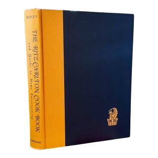 1968 First Edition "The Ritz-Carlton Cook Book and Guide to Home Entertaining" For Sale