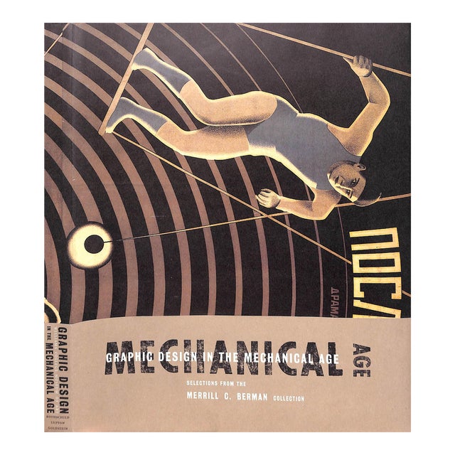 "Graphic Design in the Mechanical Age" 1998 Berman, Merrill C. For Sale