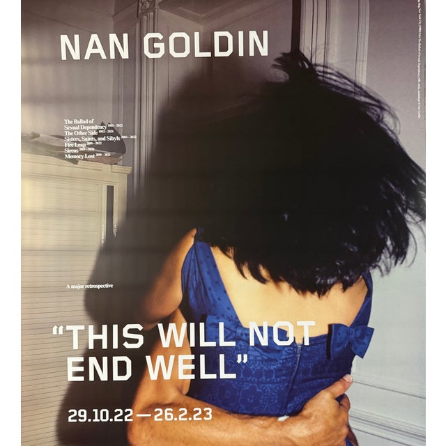 Nan Goldin, the Hug, New York City, 1980, Copyright Nan Goldin, This Will Not End Well, 2022, Exhibition Poster, Printed in Sweden. For Sale - Image 6 of 7