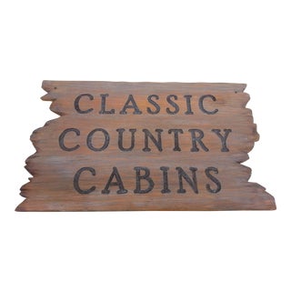Classic Country Cabin Sign For Sale