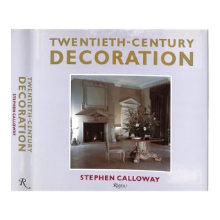 "Twentieth-Century Decoration: The Domestic Interior From 1900 to the Present Day" 1988 Calloway, Stephen For Sale