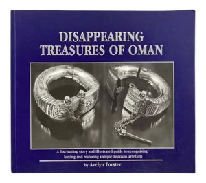 Disappearing Treasures of Oman Book by Avelyn Forster