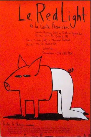 2005 "Le Red Light" Theatre Poster - Walenta for Publicite Sauvage