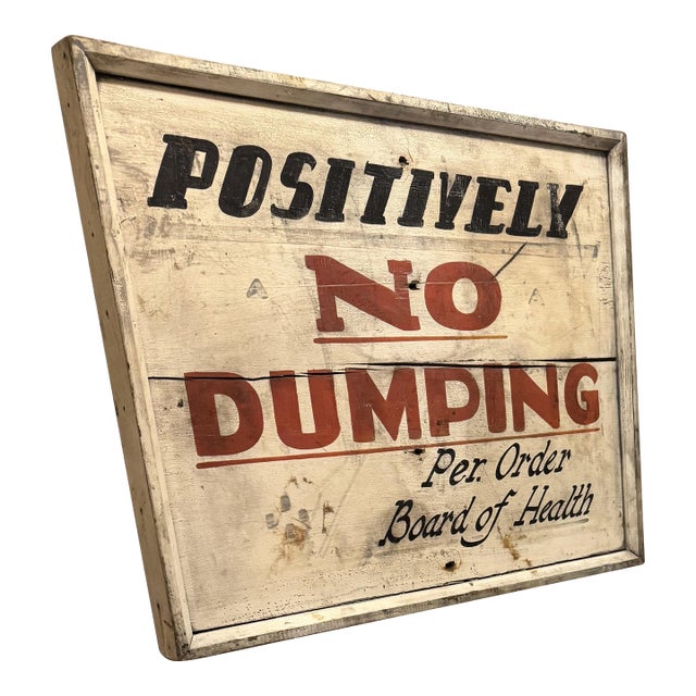 Antique Positively No Dumping Per Order Board of Health Wood Sign 20"x26" For Sale