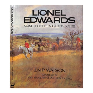 "Lionel Edwards: Master of the Sporting Scene" 1986 Watson, J. N. P. For Sale