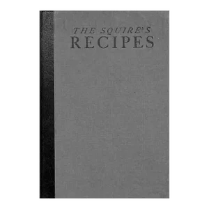 "The Squire's Recipes" 1784 Hoggson, Thomas