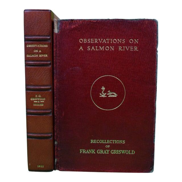 "Observations on a Salmon River: Recollections of Frank Gray Griswold" 1922 Griswold, Frank Gray For Sale