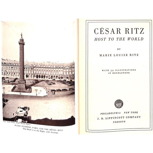 RITZ, Marie Louise [361] pp. J.B. Lippincott Company 1938 w/ endpapers map of locations of the original Ritz Carlton Hotel...
