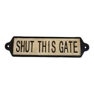 Close The Gate Sign For Sale