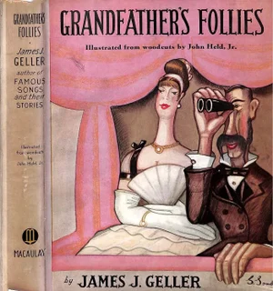 "Grandfather's Follies" 1934 Geller, James J.