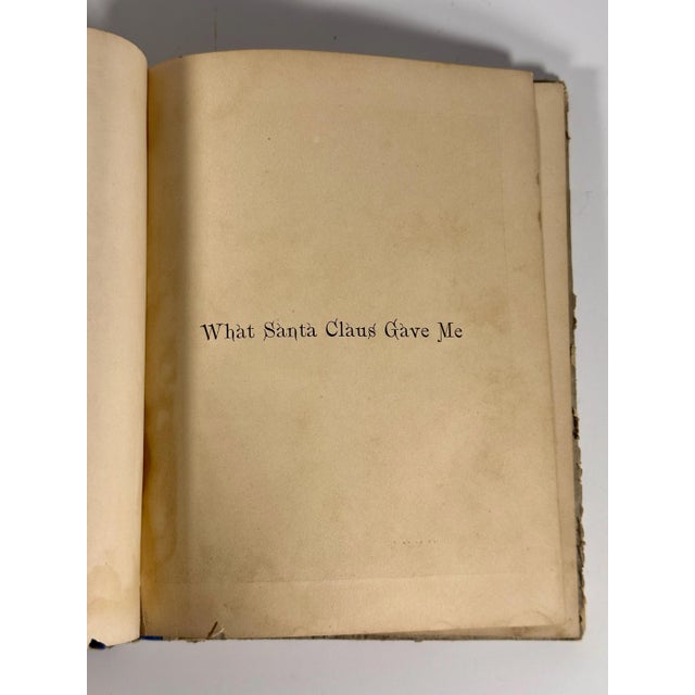 American Antique Children's Christmas Book What Santa Claus Gave Me, Rare! c. 1881 For Sale - Image 3 of 10