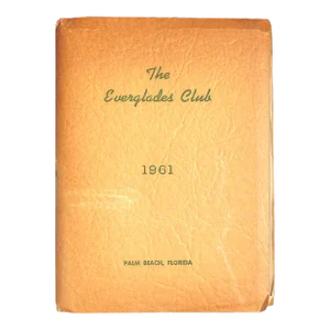 The Everglades Club 1961 Members' Annual Yearbook