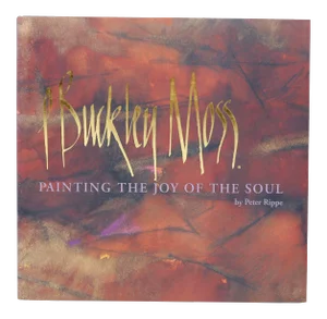 P Buckley Moss - Painting the Joy of the Soul